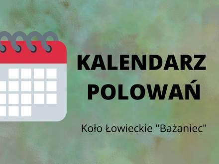 grafika kalendarz polowań Koło Łowieckie "BAŻANIEC"